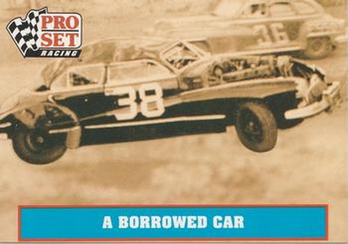 #3 A Borrowed Car - Petty Enterprises - 1991 Pro Set Petty Family Racing