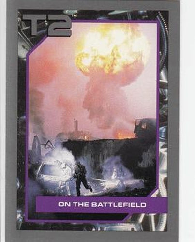 #4 On the Battlefield - 1991 Impel Terminator 2