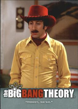 #6 "Howdy, Ma'am." - 2013 Big Bang Theory Seasons 3 & 4