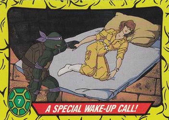 #7 A Special Wake-Up Call! - 1989 O-Pee-Chee Teenage Mutant Ninja Turtles