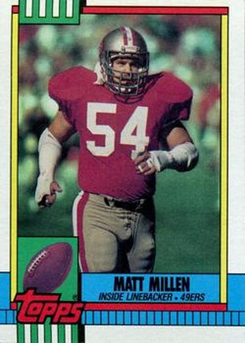 #7 Matt Millen - San Francisco 49ers - 1990 Topps Football
