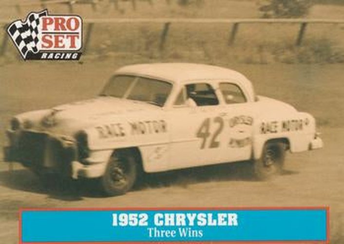 #7 1952 Chrysler - Petty Enterprises - 1991 Pro Set Petty Family Racing
