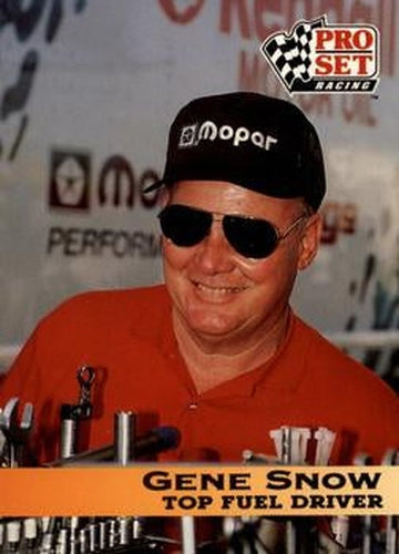 #7 Gene Snow - 1992 Pro Set NHRA Racing