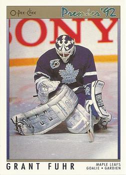 #100 Grant Fuhr - Toronto Maple Leafs - 1991-92 O-Pee-Chee Premier Hockey