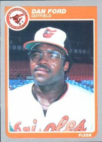 #178 Dan Ford - Baltimore Orioles - 1985 Fleer Baseball