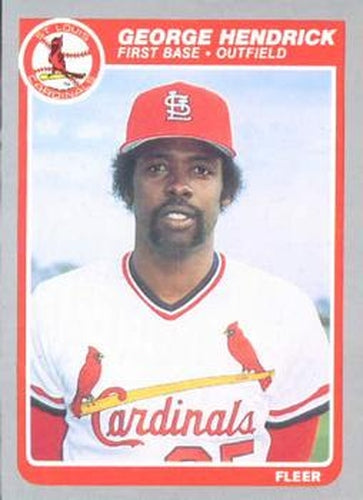 #225 George Hendrick - St. Louis Cardinals - 1985 Fleer Baseball