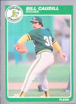 #419 Bill Caudill - Oakland Athletics - 1985 Fleer Baseball