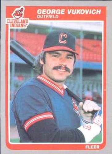 #458 George Vukovich - Cleveland Indians - 1985 Fleer Baseball