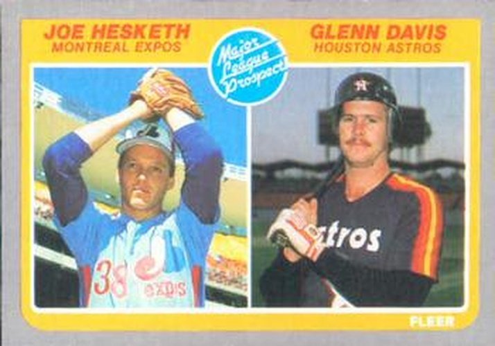 #652 Joe Hesketh / Glenn Davis - Houston Astros / Montreal Expos - 1985 Fleer Baseball