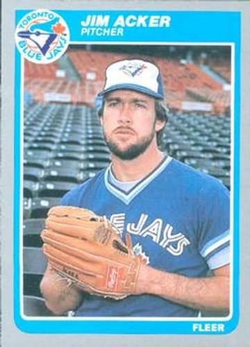 #96 Jim Acker - Toronto Blue Jays - 1985 Fleer Baseball