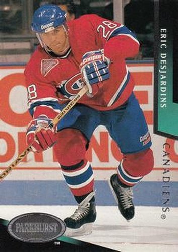 #102 Eric Desjardins - Montreal Canadiens - 1993-94 Parkhurst Hockey