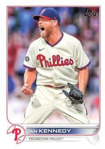 #102 Ian Kennedy - Philadelphia Phillies - 2022 Topps Baseball