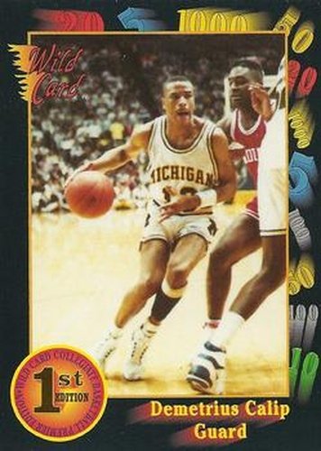 #103 Demetrius Calip - Michigan Wolverines - 1991-92 Wild Card Basketball