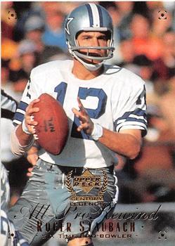 #103 Roger Staubach - Dallas Cowboys - 1999 Upper Deck Century Legends Football
