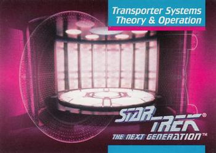 #107 Transporter Systems Theory & Operation - 1992 Impel Star Trek: The Next Generation