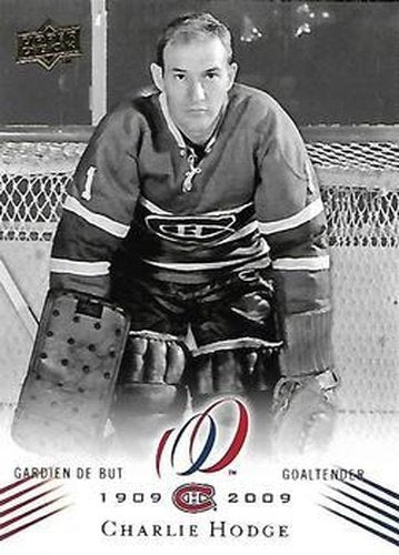 #107 Charlie Hodge - Montreal Canadiens - 2008-09 Upper Deck Montreal Canadiens Centennial Hockey
