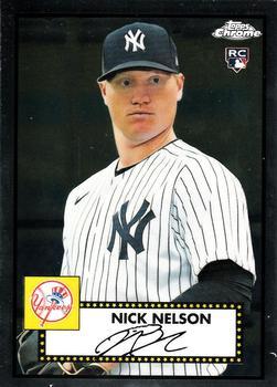 #107 Nick Nelson - New York Yankees - 2021 Topps Chrome Platinum Anniversary Baseball