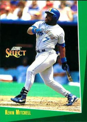 #108 Kevin Mitchell - Seattle Mariners - 1993 Select Baseball