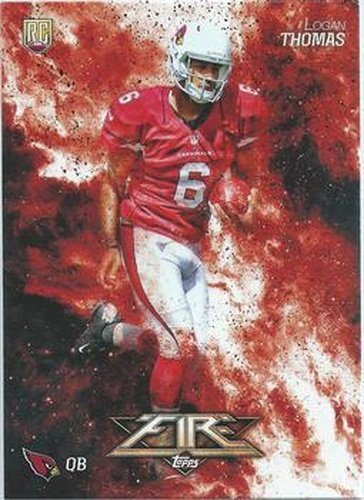 #108 Logan Thomas - Arizona Cardinals - 2014 Topps Fire Football