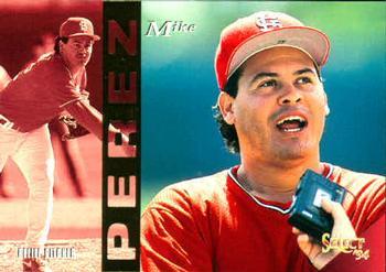 #108 Mike Perez - St. Louis Cardinals - 1994 Select Baseball