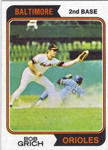 #109 Bob Grich - Baltimore Orioles - 1974 Topps Baseball