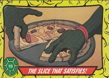 #10 The Slice That Satisfies! - 1989 O-Pee-Chee Teenage Mutant Ninja Turtles