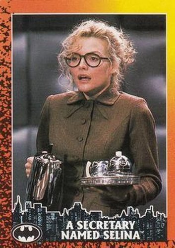 #10 A Secretary Named Selina - 1992 Topps Batman Returns