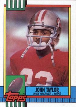 #10 John Taylor - San Francisco 49ers - 1990 Topps Football