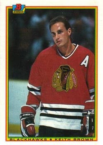 #10 Keith Brown - Chicago Blackhawks - 1990-91 Bowman Hockey