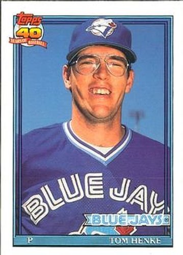 #110 Tom Henke - Toronto Blue Jays - 1991 O-Pee-Chee Baseball
