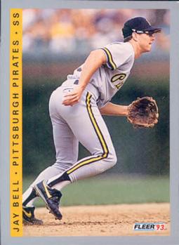#111 Jay Bell - Pittsburgh Pirates - 1993 Fleer Baseball