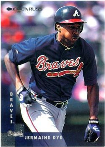#111 Jermaine Dye - Atlanta Braves - 1997 Donruss Baseball
