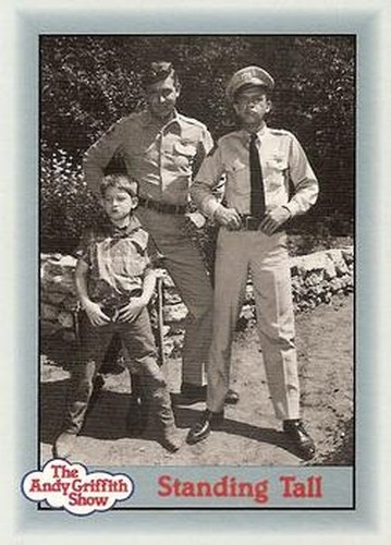 #111 Standing Tall - 1990-91 Pacific The Andy Griffith Show