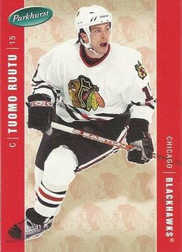 #112 Tuomo Ruutu - Chicago Blackhawks - 2005-06 Parkhurst Hockey