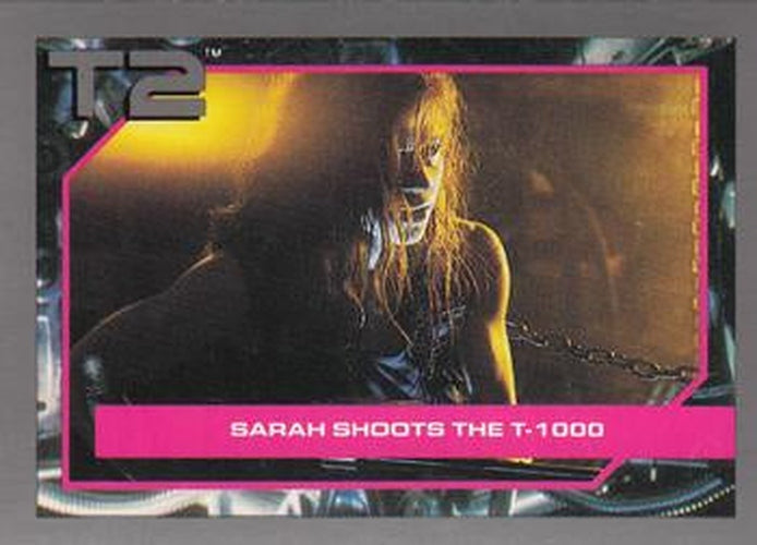 #112 Sarah Shoots the T-1000 - 1991 Impel Terminator 2