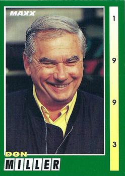 #112 Don Miller - Penske Racing South - 1993 Maxx Racing