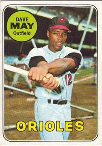 #113 Dave May - Baltimore Orioles - 1969 Topps Baseball
