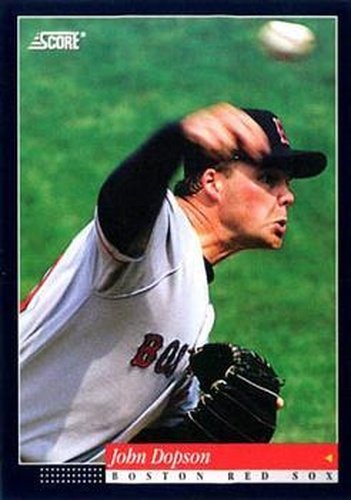 #113 John Dopson - Boston Red Sox -1994 Score Baseball
