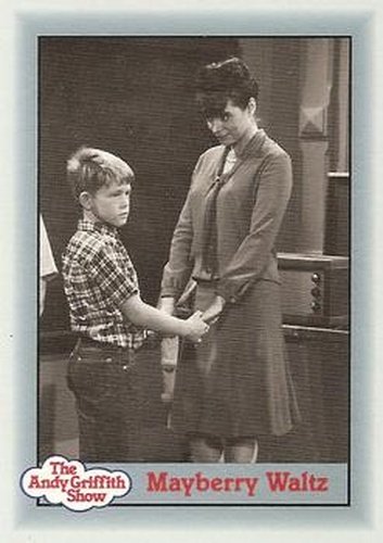 #114 Mayberry Waltz - 1990-91 Pacific The Andy Griffith Show