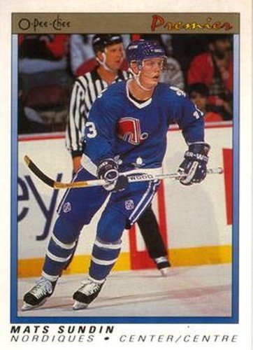 #114 Mats Sundin - Quebec Nordiques - 1990-91 O-Pee-Chee Premier Hockey