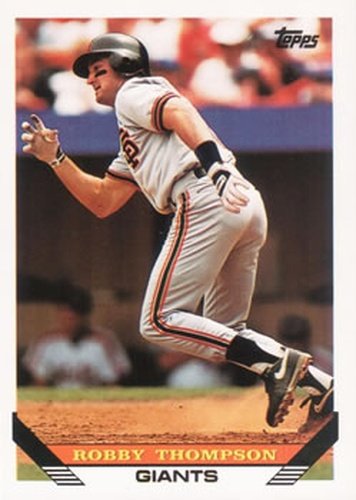#115 Robby Thompson - San Francisco Giants - 1993 Topps Baseball