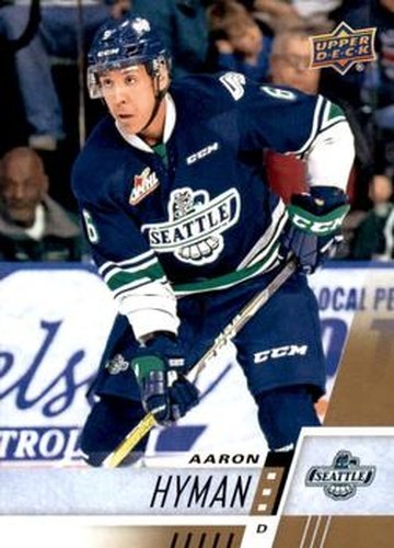 #115 Aaron Hyman - Seattle Thunderbirds - 2017-18 Upper Deck CHL Hockey