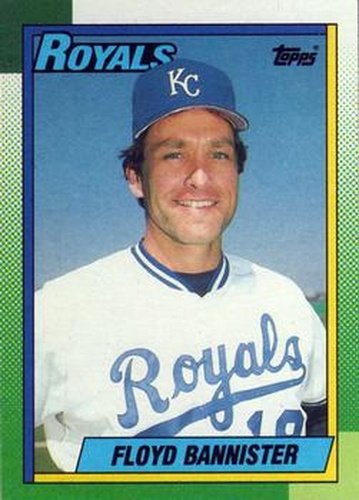 #116 Floyd Bannister - Kansas City Royals - 1990 Topps Baseball