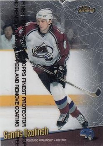 #116 Sandis Ozolinsh - Colorado Avalanche - 1998-99 Finest Hockey