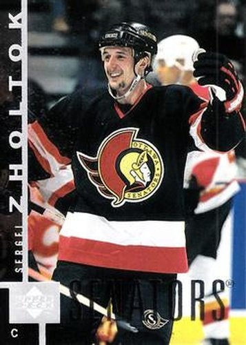 #116 Sergei Zholtok - Ottawa Senators - 1997-98 Upper Deck Hockey