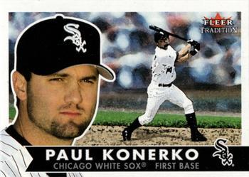 #117 Paul Konerko - Chicago White Sox - 2001 Fleer Tradition Baseball
