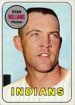 #118 Stan Williams - Cleveland Indians - 1969 Topps Baseball