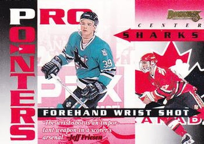 #11 Jeff Friesen - San Jose Sharks / Canada - 1995-96 Donruss Hockey - Pro Pointers