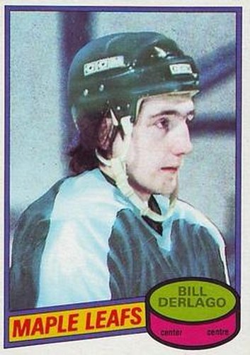 #11 Bill Derlago - Toronto Maple Leafs - 1980-81 O-Pee-Chee Hockey