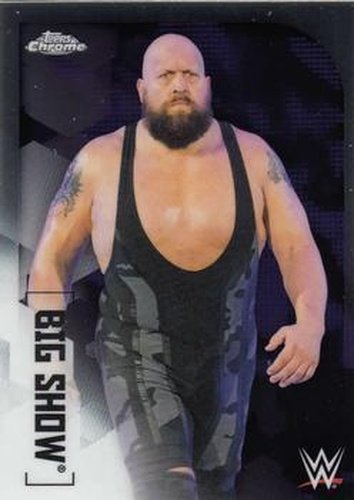 #11 Big Show - 2020 Topps WWE Chrome Wrestling
